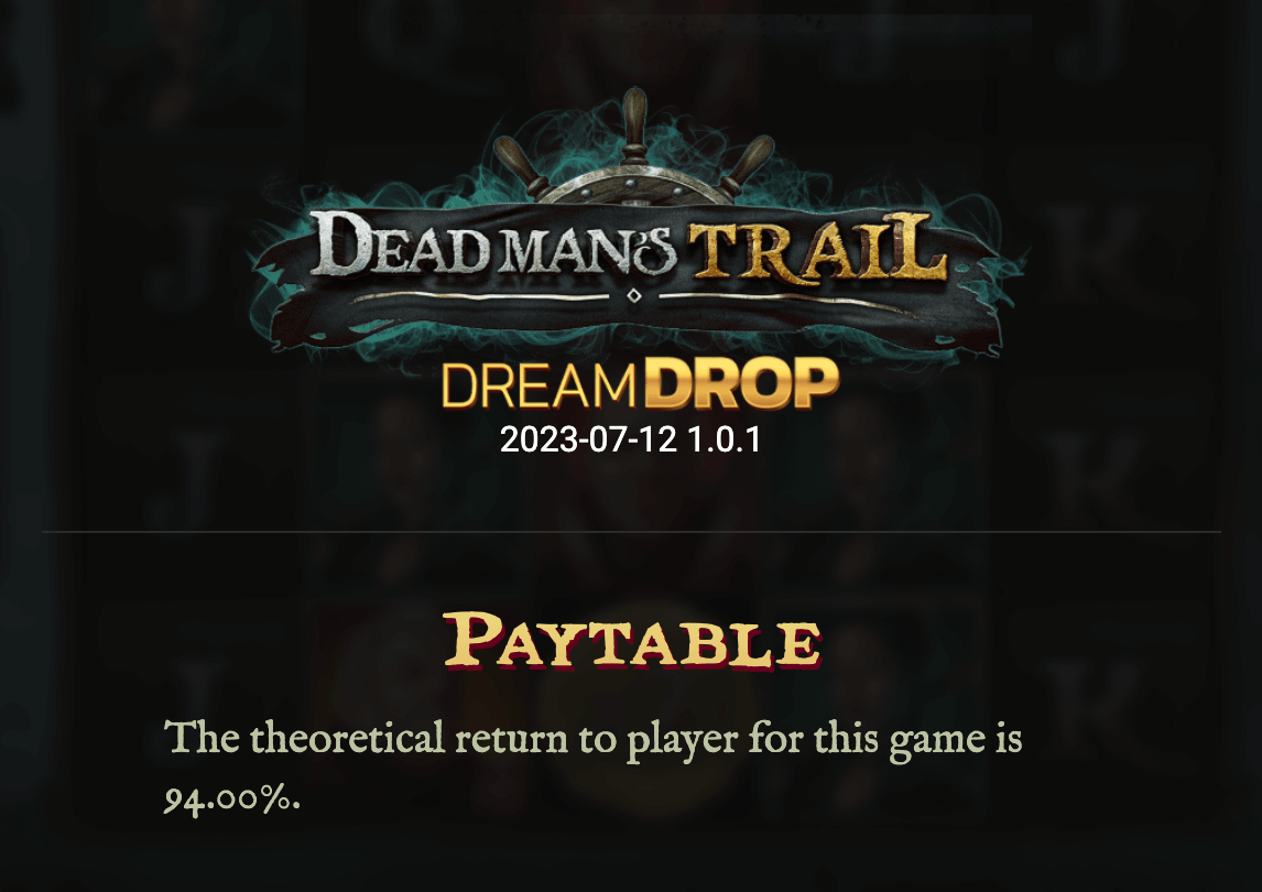 Dead Man's Trail Dream Drop Relaxgaming game Joker388