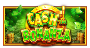 Cash Bonanza Pramatic Play joker123 แจกโบนัส แจกเครดิตฟรี