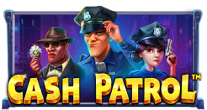 Cash Patrol Pramatic Play joker123 แจกโบนัส แจกเครดิตฟรี