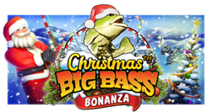 Christmas Big Bass Bonanza Pramatic Play joker123 แจกโบนัส แจกเครดิตฟรี