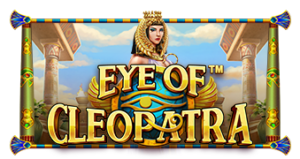 Eye of Cleopatra Pramatic Play joker123 แจกโบนัส แจกเครดิตฟรี