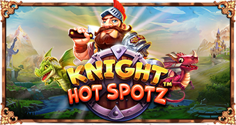 Knight Hot Spotz  Pramatic Play joker123 แจกโบนัส  เครดิตฟรี