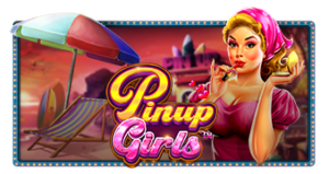 Pinup Girls Pramatic Play joker123 แจกโบนัส แจกเครดิตฟรี