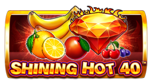 Shining Hot 40 Pramatic Play joker123 แจกโบนัส แจกเครดิตฟรี
