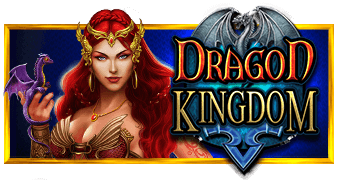 Dragon Kingdom Pramatic Play joker123 แจกโบนัส แจกเครดิตฟรี