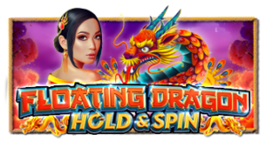 Floating Dragon Hold and Spin- Pramatic Play joker123 แจกโบนัส แจกเครดิตฟรี