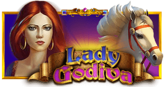 Lady Godiva Pramatic Play joker123 แจกโบนัส แจกเครดิตฟรี