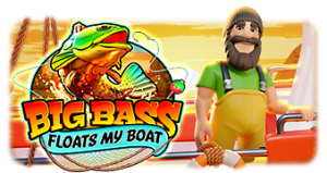 Big Bass Floats My Boat Pramatic Play joker123 แจกโบนัส แจกเครดิตฟรี