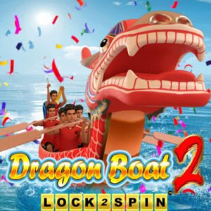 Dragon Boat 2 Lock 2 Spin KA Gaming joker123 สมัคร Joker123