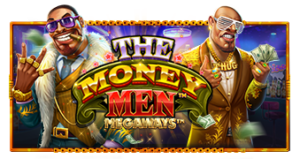 The Money Men Megaways Pramatic Play joker123 แจกโบนัส แจกเครดิตฟรี