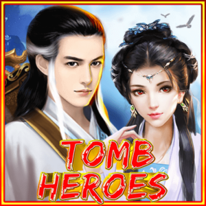 Tomb Heroes KA Gaming joker123 สมัคร Joker123