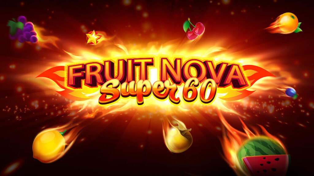 Fruit Super Nova 60 Evoplay slot สล็อตโจ๊กเกอร์