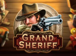 Grand Sheriff สล็อตค่าย Dragoonsoft สล็อตโจ๊กเกอร์ 123